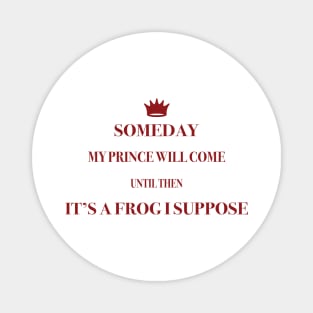 someday my prince will come Magnet